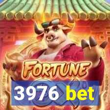 3976 bet